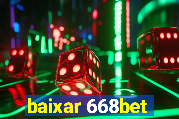 baixar 668bet